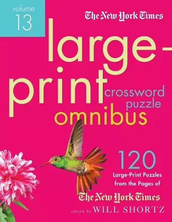 The New York Times Large-Print Crossword Puzzle Omnibus Volume 13 cover