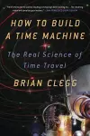 How to Build a Time Machine cover