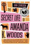 Secret Life of Amanda K. Woods cover