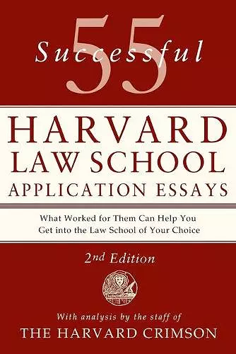 55 Successful Harvard Law School Application Essays cover