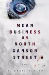 Mean Business on North Ganson Street cover