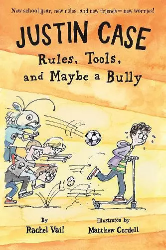 Justin Case: Rules, Tools, and Maybe a Bully cover