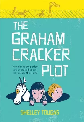 The Graham Cracker Plot cover