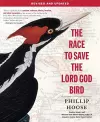 The Race to Save the Lord God Bird cover