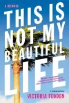 This is Not My Beautiful Life cover
