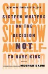 Selfish, Shallow and Self-Absorbed cover