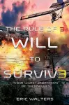 The Rule of Three: Will to Survive cover