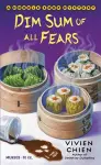 Dim Sum of All Fears cover