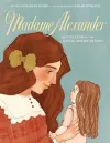 Madame Alexander: The Creator of the Iconic American Doll cover