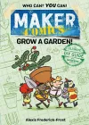 Maker Comics: Grow a Garden! cover