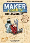 Maker Comics: Build a Robot! cover