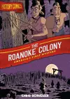 History Comics: The Roanoke Colony cover