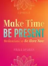 Make Time, Be Present cover