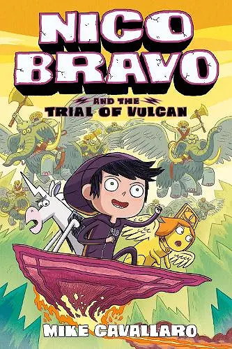 Nico Bravo and the Trial of Vulcan cover