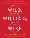 Wild, Willing, and Wise cover