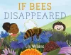 If Bees Disappeared cover