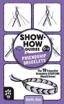 Show-How Guides: Friendship Bracelets cover