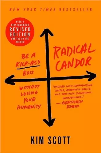 RADICAL CANDOR: FULLY REVISED & UPDATED EDITION cover