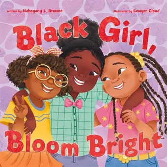Black Girl, Bloom Bright cover