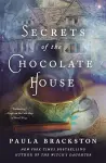 Secrets of the Chocolate House cover