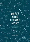 What's Your F*cking Sign? cover