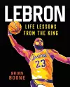 LeBron: Life Lessons from the King cover