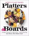 Mostly Plant-Based Platters & Boards cover