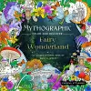 Mythographic Color and Discover: Fairy Wonderland cover