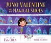 Juno Valentine and the Magical Shoes cover
