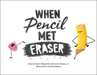 When Pencil Met Eraser cover