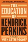 The Education of Kendrick Perkins cover