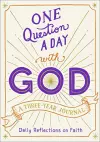 One Question a Day with God: A Three-Year Journal cover