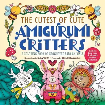 The Cutest of Cute Amigurumi Critters cover