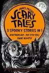 Scary Tales: 3 Spooky Stories in 1 cover