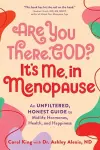 Are You There, God? It's Me, in Menopause cover