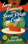 Savvy Summers and the Sweet Potato Crimes cover