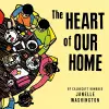 The Heart of Our Home cover