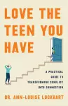 Love the Teen You Have cover