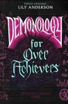 Demonology for Overachievers cover