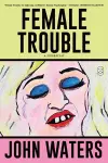 Female Trouble cover