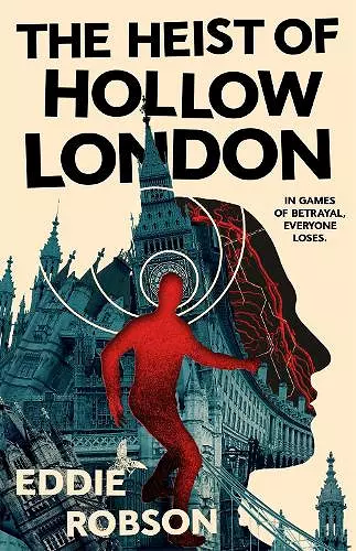 The Heist of Hollow London cover