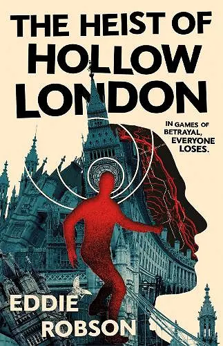 The Heist of Hollow London cover