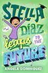 Stella Díaz Leaps to the Future cover