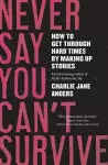 Never Say You Can't Survive cover