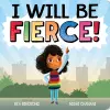 I Will Be Fierce! cover