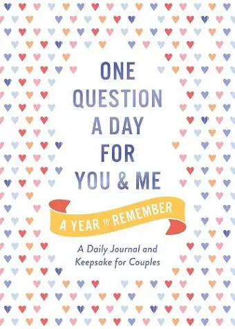 One Question a Day for You and Me: A Year to Remember cover