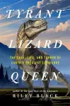 Tyrant Lizard Queen cover