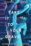 Take It to Your Grave cover