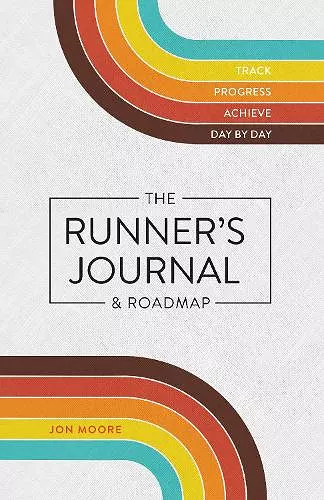 The Runner's Journal & Roadmap cover