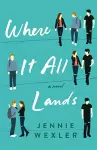 Where It All Lands cover